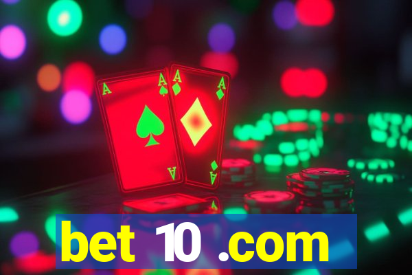 bet 10 .com